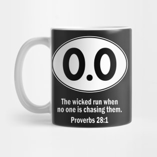 0.0 ... Proverbs 28:1 Mug